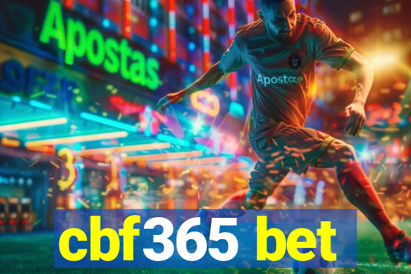 cbf365 bet